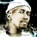 Julio Barreto Latino World - Live & Rhythm Julio Barreto Latino World - Live & Rhythm